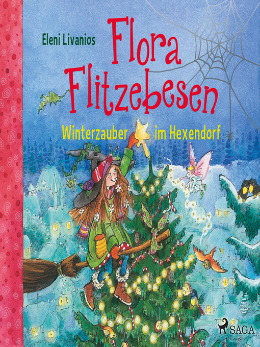 Title details for Flora Flitzebesen – Winterzauber im Hexendorf by Eleni Livanios - Available